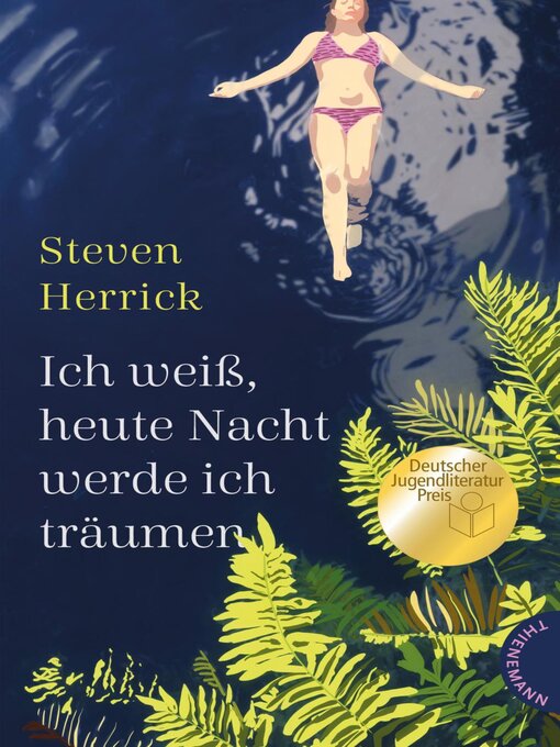 Title details for Ich weiß, heute Nacht werde ich träumen by Steven Herrick - Available